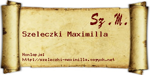 Szeleczki Maximilla névjegykártya